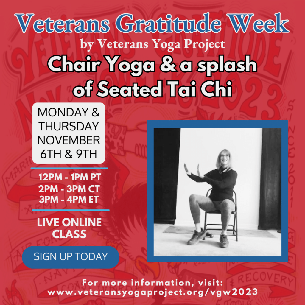 Online VGW Chair Tai Chi classes Monday, November 6, 2023 and Thursday, November 9, 2023 at 2 PM.  Help Gail Help Veterans
https://secure.veteransyogaproject.org/YogaWithGail