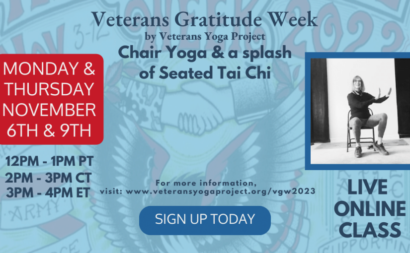 Help Gail Help Veterans – Veterans Gratitude Week Donation Classes to benefit Veterans Yoga Project